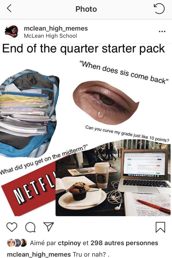 A meme posted by the the @mclean_high_memes account about end of the quarter stress. (Photo courtesy of @mclean_high_memes Instagram)