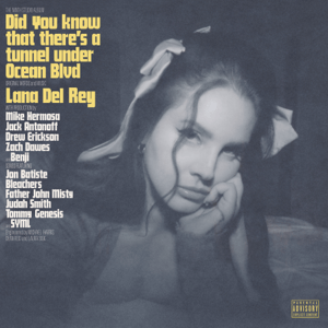 Lana Del Reys newest album, Did you know that theres a tunnel under Ocean Blvd, released on March 24.