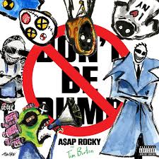 A$AP Rocky's Don't Be Dumb album cover mixes dystopian figures with bright popping colors to grab the attention of the viewer. 