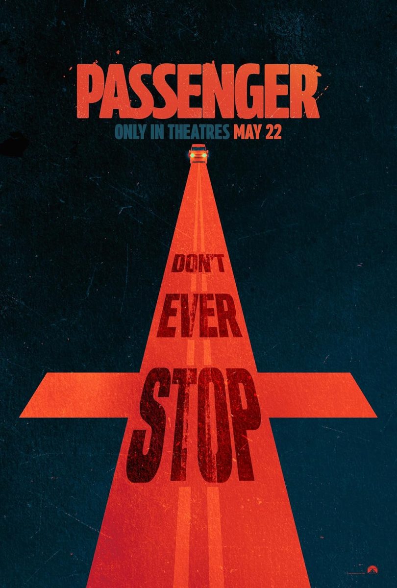 Passenger hit theaters on May 22 as a new thriller before the summer. The movie poster displays the central message haunting the characters, "Don't ever stop."